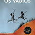 Porto Editora | "Os vadios" de Emily Bitto