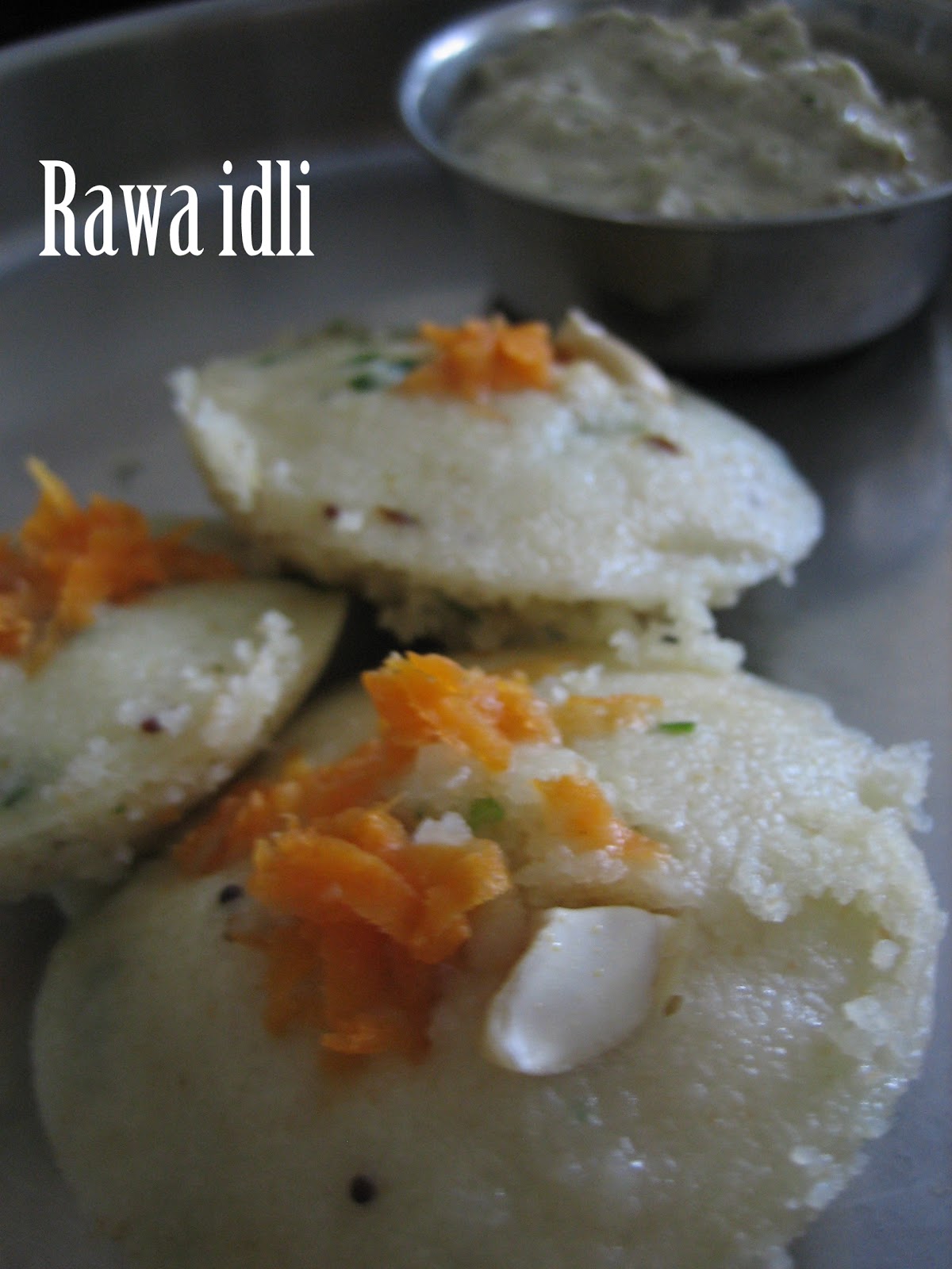 Spicy Foood: Rawa Idli- Steamed semolina cakes