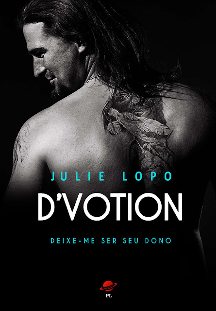 D'votion Deixe-me ser seu dono Julie Lopo