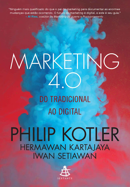 Marketing 4.0 Do tradicional ao digital - Philip Kotler, Hermawan Kartajaya, Iwan Setiawan