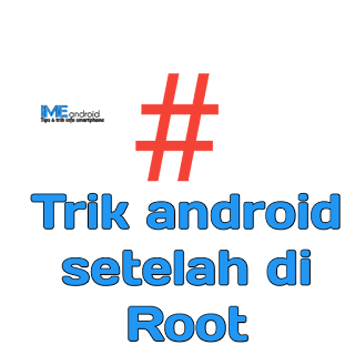 Trik_hp_android_root
