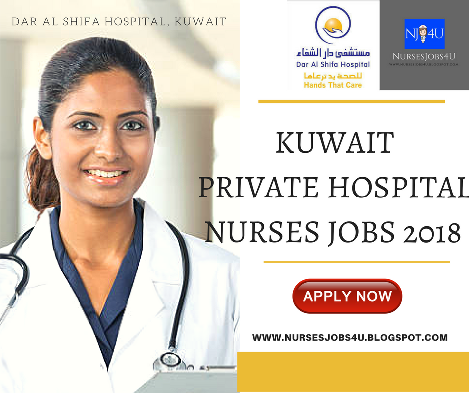 Nursesjobs4u Kuwait Private Hospital Nurses Jobs 2018