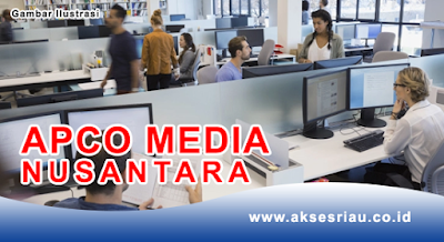 PT Apco Media Nusantara Pekanbaru PT Apco Media Nusantara Pekanbaru