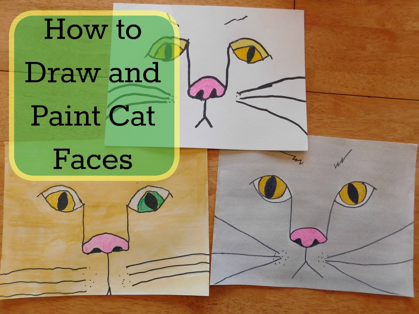 Art Project 50; Making Cat Faces