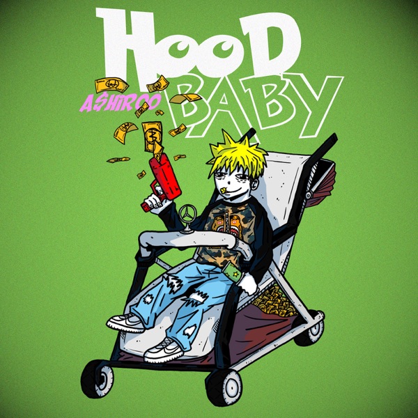 A$hiroo – Hood Baby – EP