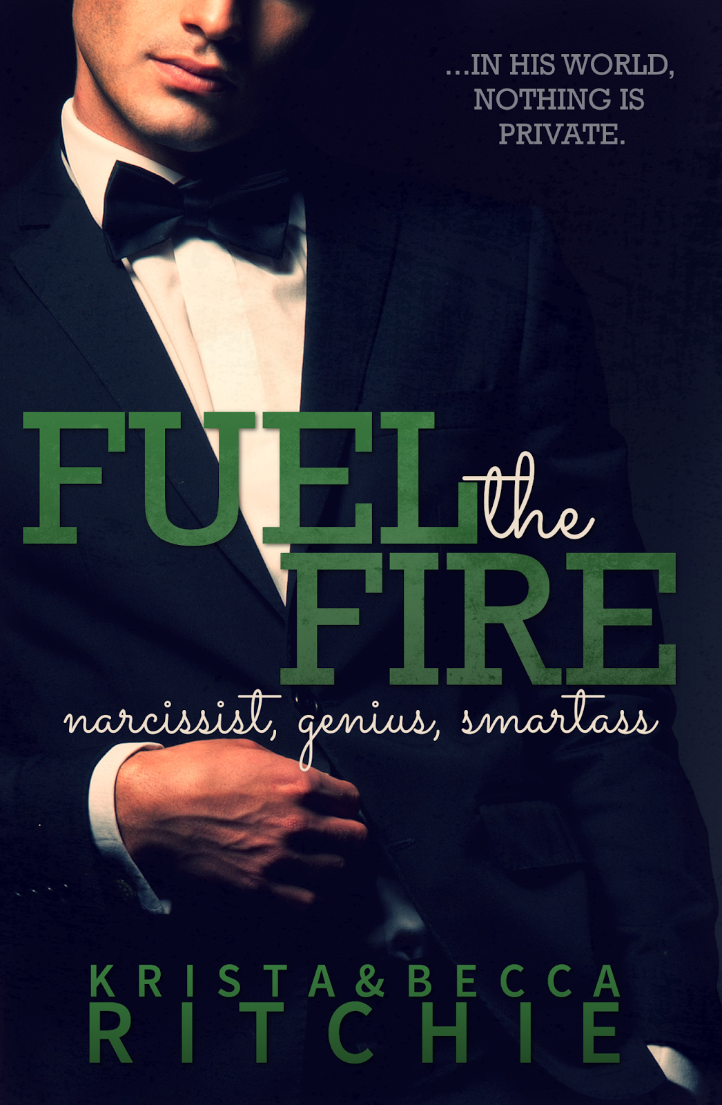 Fuel the Fire by Krista Ritchie Fuel the Fire by Krista Ritchie