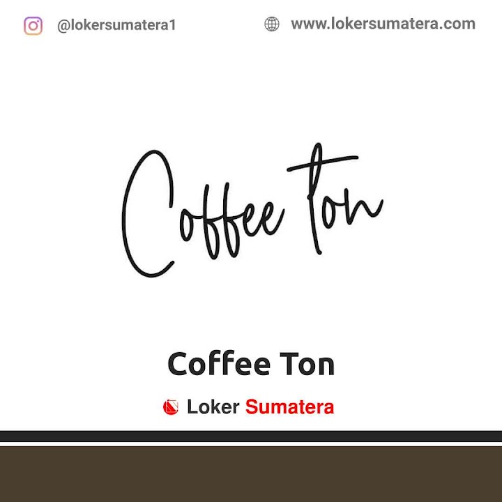 Lowongan Kerja Pekanbaru, Coffee Ton sebagai Barista Lowongan Kerja Pekanbaru, Coffee Ton sebagai Barista