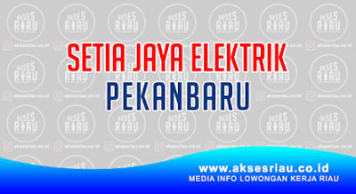 Setia Jaya Elektrik Pekanbaru 