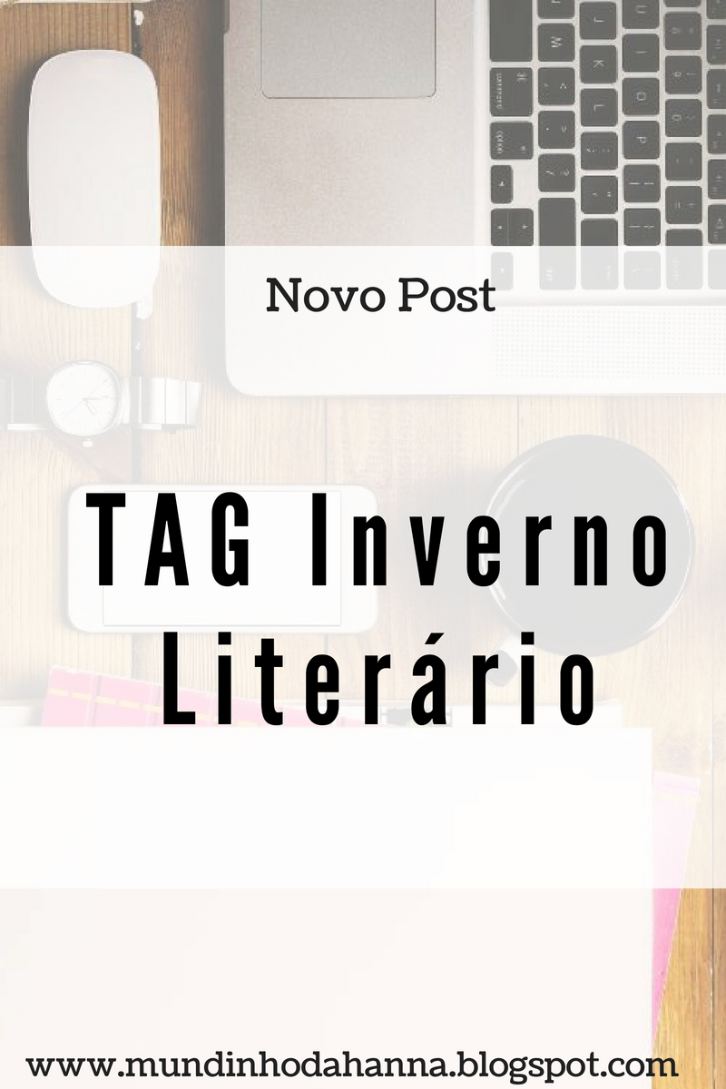 TAG Inverno Literário TAG Inverno Literário