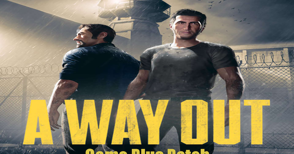 a way out free trial download