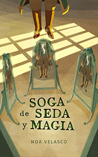 Soga de Seda y Magia - Noa Velasco