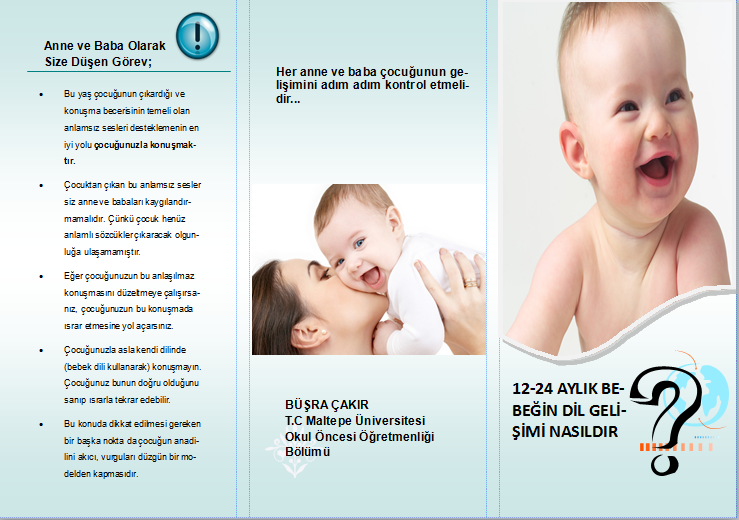 Minik kalpler büyük işler �1224 Aylık Bebeklerin Dil
