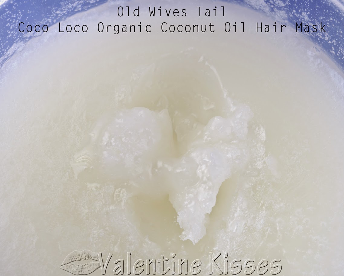 Valentine Kisses Old Wives Tail Coco Loco Organic Coconut Oil Hair