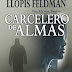 RESEÑA: <i>Carcelero de almas</i> de Carmen Llopis