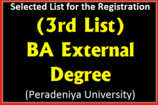 Selected List (3rd List) : BA External Degree (Peradeniya University)