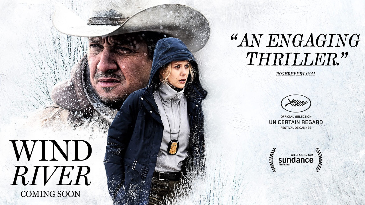 Wind River Movie Review, Trailer, Poster Jeremy Renner, Elizabeth