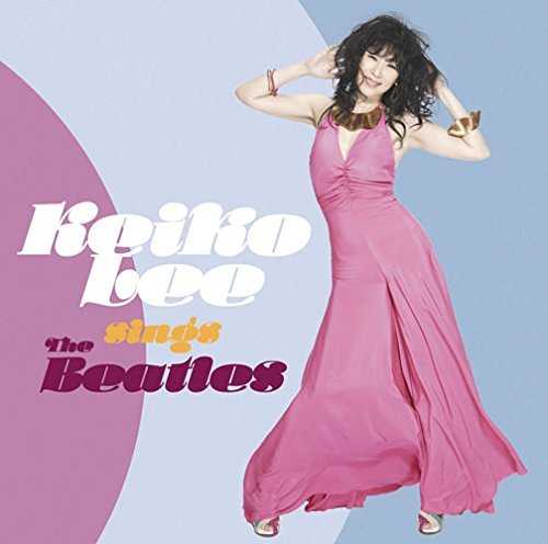 [MUSIC] ケイコ・リー – Keiko Lee sings THE BEATLES (2014.10.22/MP3/RAR)