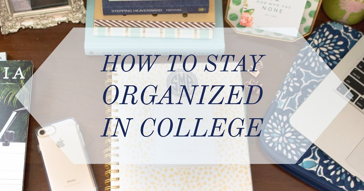 Classically Sydney How to Stay Organized in College