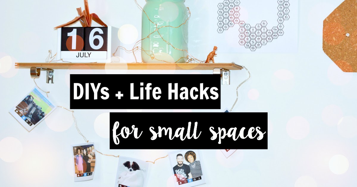 DIYs + Life Hacks for small spaces SpokenHome