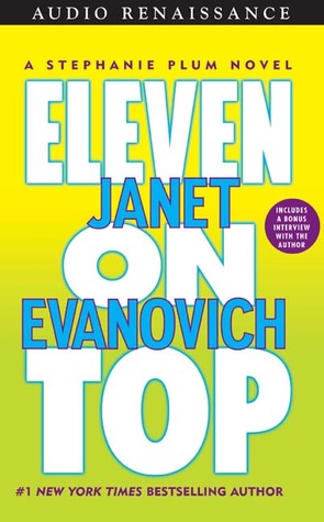 Review: Eleven on Top by Janet Evanovich (audio)