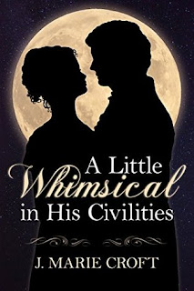 Book Cover: A Little Whimsical in His Civilities by J Marie Croft