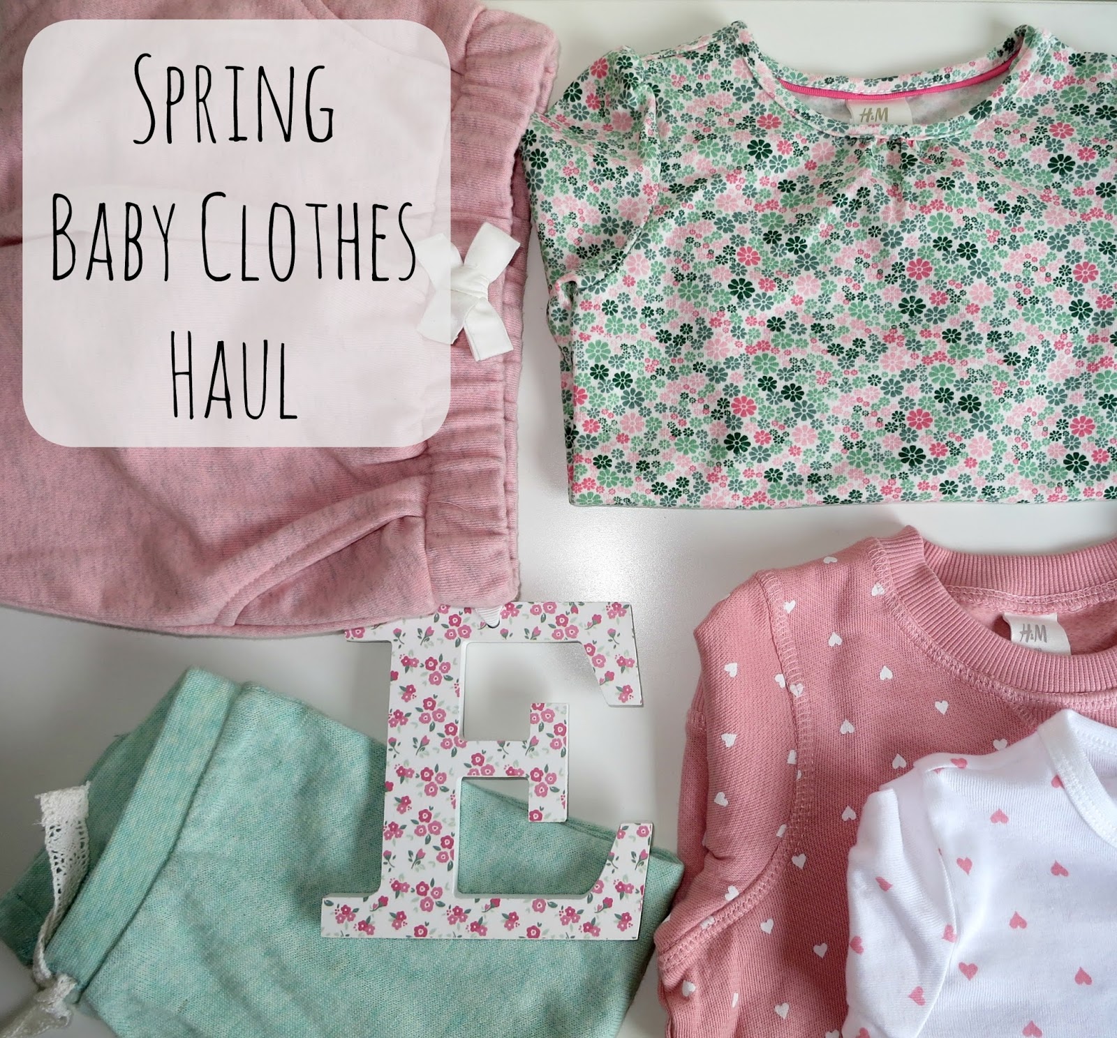 Spring Baby Clothes Haul... The Enchanting Blog