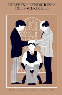 deberes y bendiciones del sacerdocio parte b
