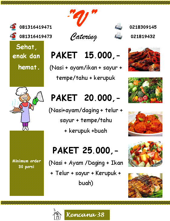 &quot;V&quot; CATERING Catering kantoran,rumahan dan perusahaan