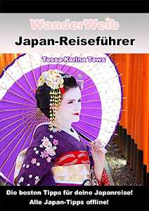 WanderWeib Japan-Reiseführer: Japan-Tipps