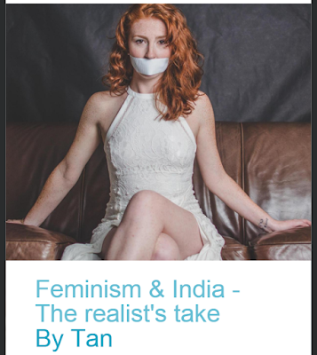 Feminism & India â The Realistâs Take