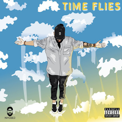 NYCEEJ - "Time Flies" EP | @NYCEEJ