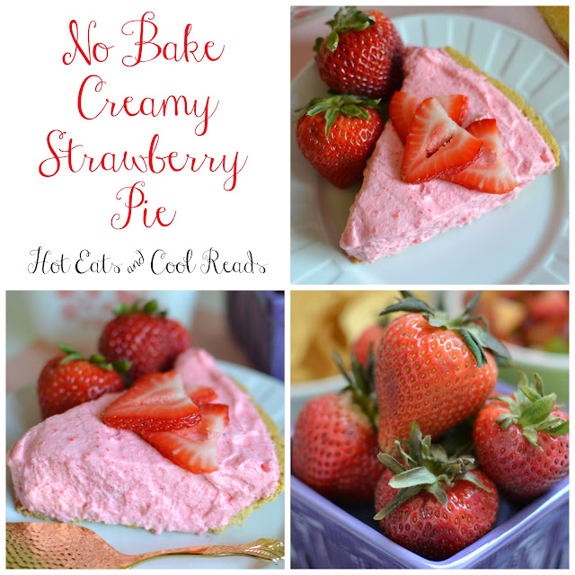 Perfect summertime dessert! Also great with peach, orange, raspberry, lime, lemon and cherry! No Bake Creamy Strawberry Pie Recipe from Hot Eats and Cool Reads