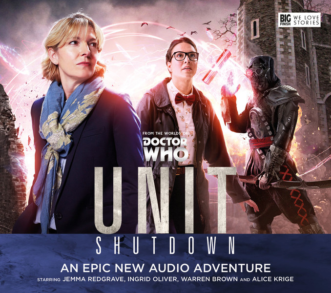 WhoNatic Big Finish "UNIT Shutdown" available for PreOrder