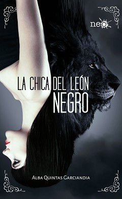 RESEÑA: La chica del león negro - Alba Quintas Garciandia