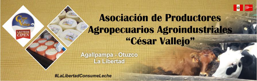 Asociaciòn de Productores Agropecuarios Agroindustriales “César Vallejo”