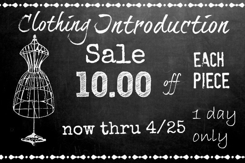 Clothing Introduction Sale!!