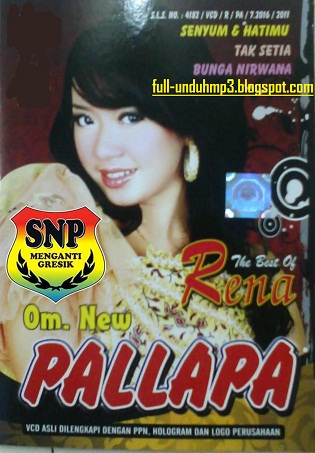 New Pallapa Best Of Rena KDI 2011 Full Album