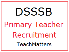 image: DSSSB PRT Recruitment 2023 Advt. No. 08/2022 @ TeachMatters