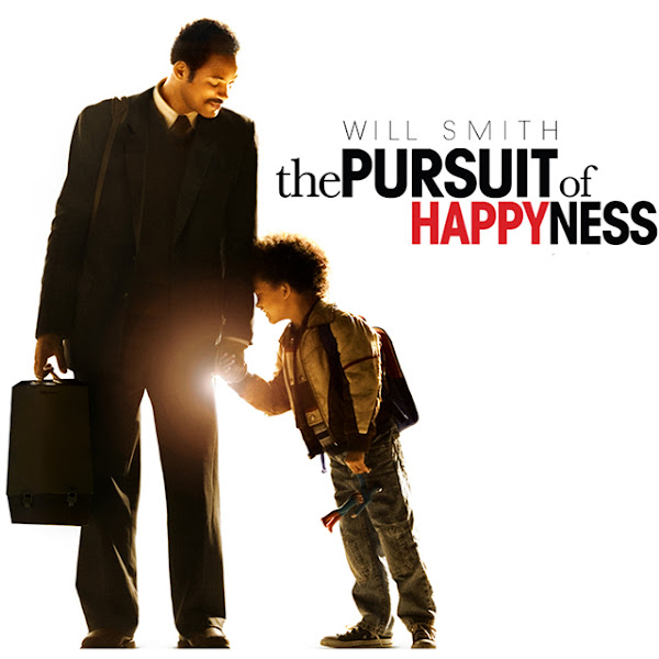 The Pursuit of Happyness The Pursuit of Happyness