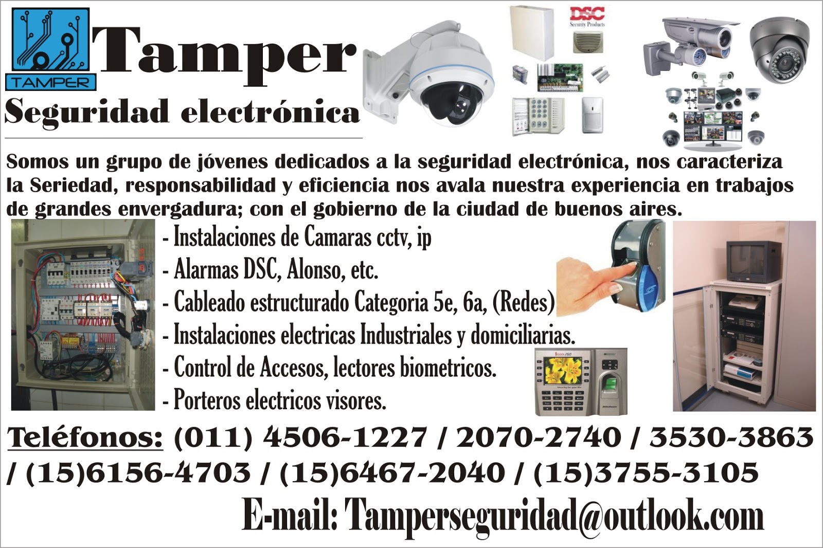 Seguridad Electrónica; Camaras Cctv, alarmas, control de accesos, etc