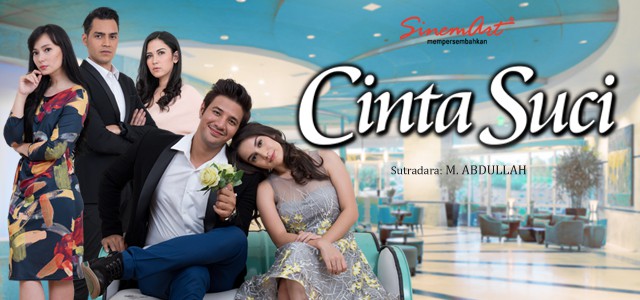 SINOPSIS CINTA SUCI SCTV + Nama Nama Pemain