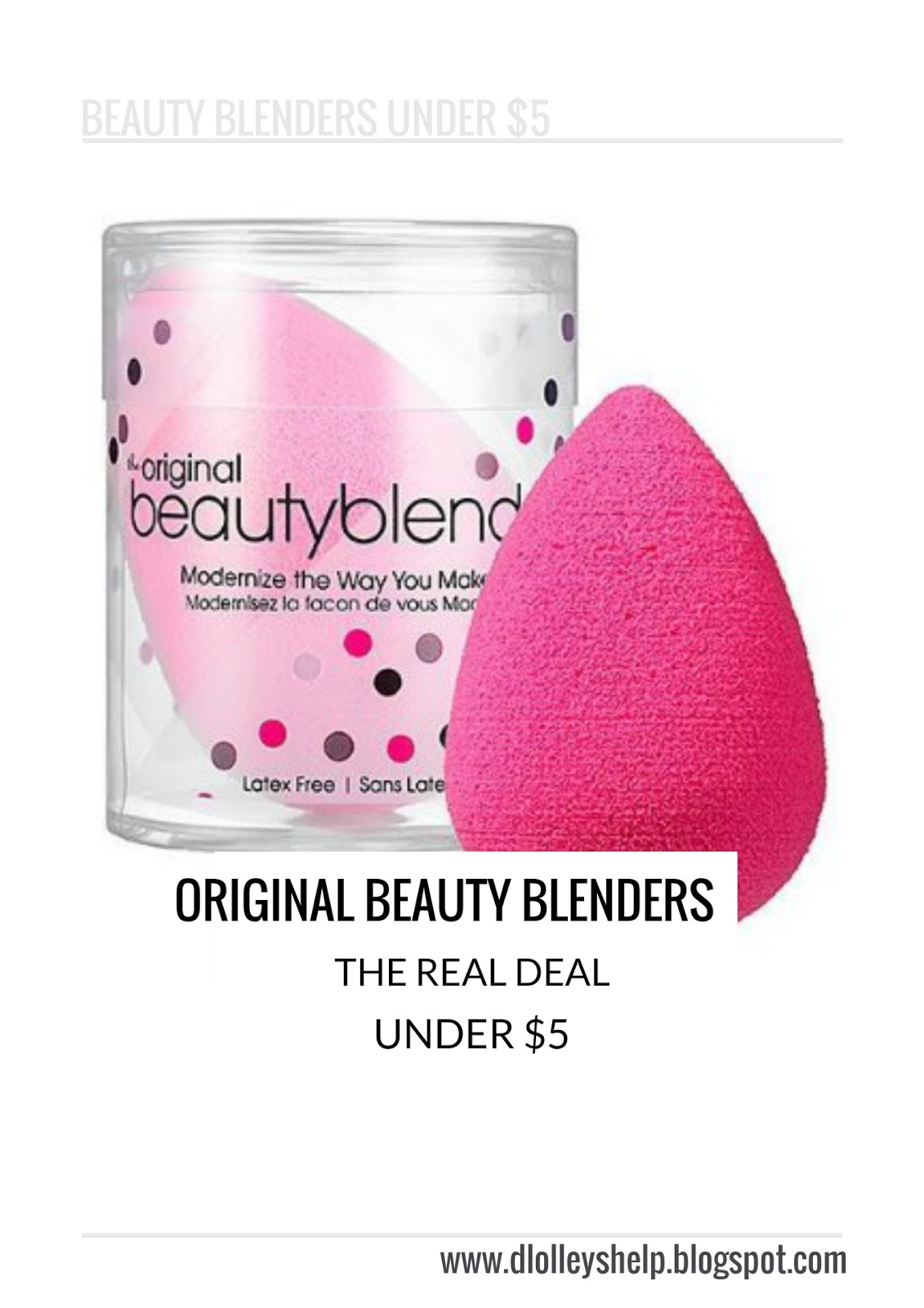 DLOLLEYS HELP Original Beauty Blender Under 5