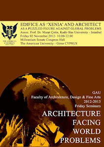 Edifice as Xenia; and Architect as a Puzzled Figure Against Global Problems