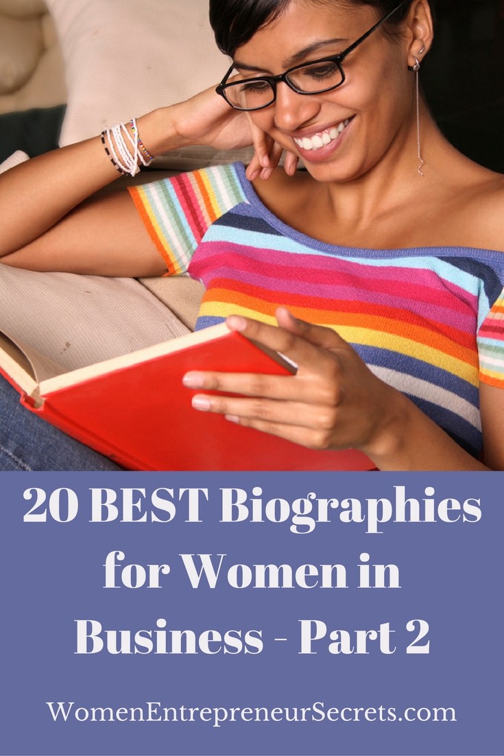 20 Best Biographies for Women in Business Part 2 Women 20 Best Biographies for Women in Business Part 2 Women