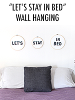 "Let's Stay in Bed" Wall Hanging