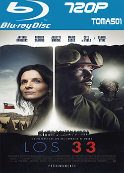 Los 33 (2015) BDRip m720p Los 33 (2015) BDRip m720p