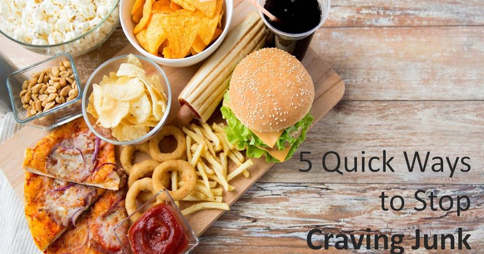 The 3 Week Diet Blog 5 Quick Ways To Stop Craving Junk Food