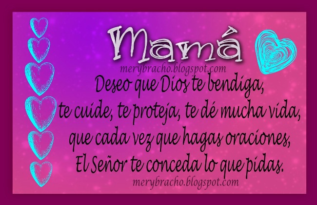 Poesía Corta para día especial de la Madre.Madre de mi querer. Te quiero mami. Te amo. Feliz día de las madres. Feliz cumpleaños a mamá. Imágenes, postales cristianas, tarjetas religiosas. 