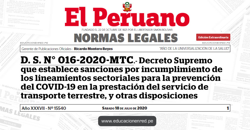 D. S. N° 016-2020-MTC.- Decreto Supremo que establece sanciones por incumplimiento de los lineamientos sectoriales para la prevención del COVID-19 en la prestación del servicio de transporte terrestre, y otras disposiciones D. S. N° 016-2020-MTC.- Decreto Supremo que establece sanciones por incumplimiento de los lineamientos sectoriales para la prevención del COVID-19 en la prestación del servicio de transporte terrestre, y otras disposiciones