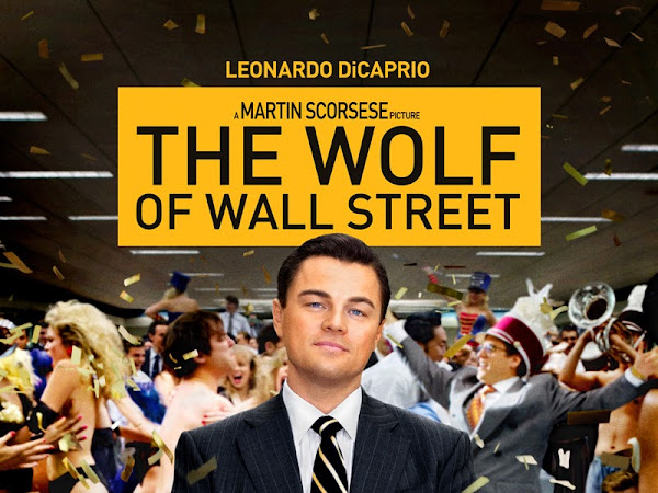 Get Your Inspiration Cinema #6 : The Wolf Of Wall Street